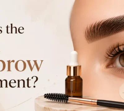 what-is-the-best-eyebrow-treatment-6a7f0d260162e